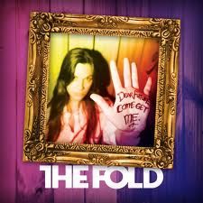 Обложка альбома «Dear Future, Come Get Me» (The Fold, 2011)