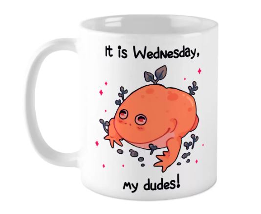 Файл:Кружка с мемом It is Wednesday, my dudes!.jpg