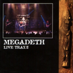 Обложка альбома «Live Trax II» (Megadeth, 1998)