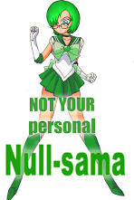 Нуль-сама — не твой персональный талисман!