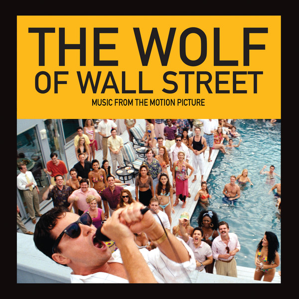 Обложка альбома «The Wolf of Wall Street: Music from the Motion Picture» (различных исполнителей, 2013)